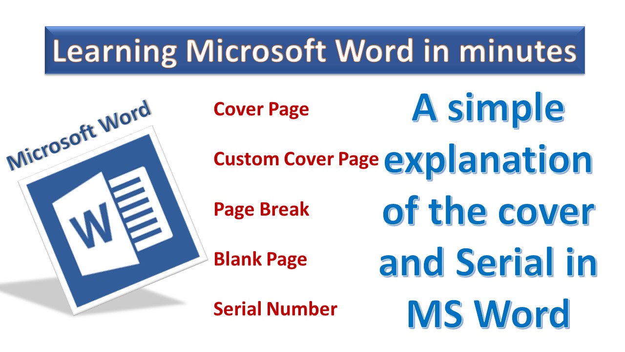 create page break, blank page, cover page, serial in table in MS Word