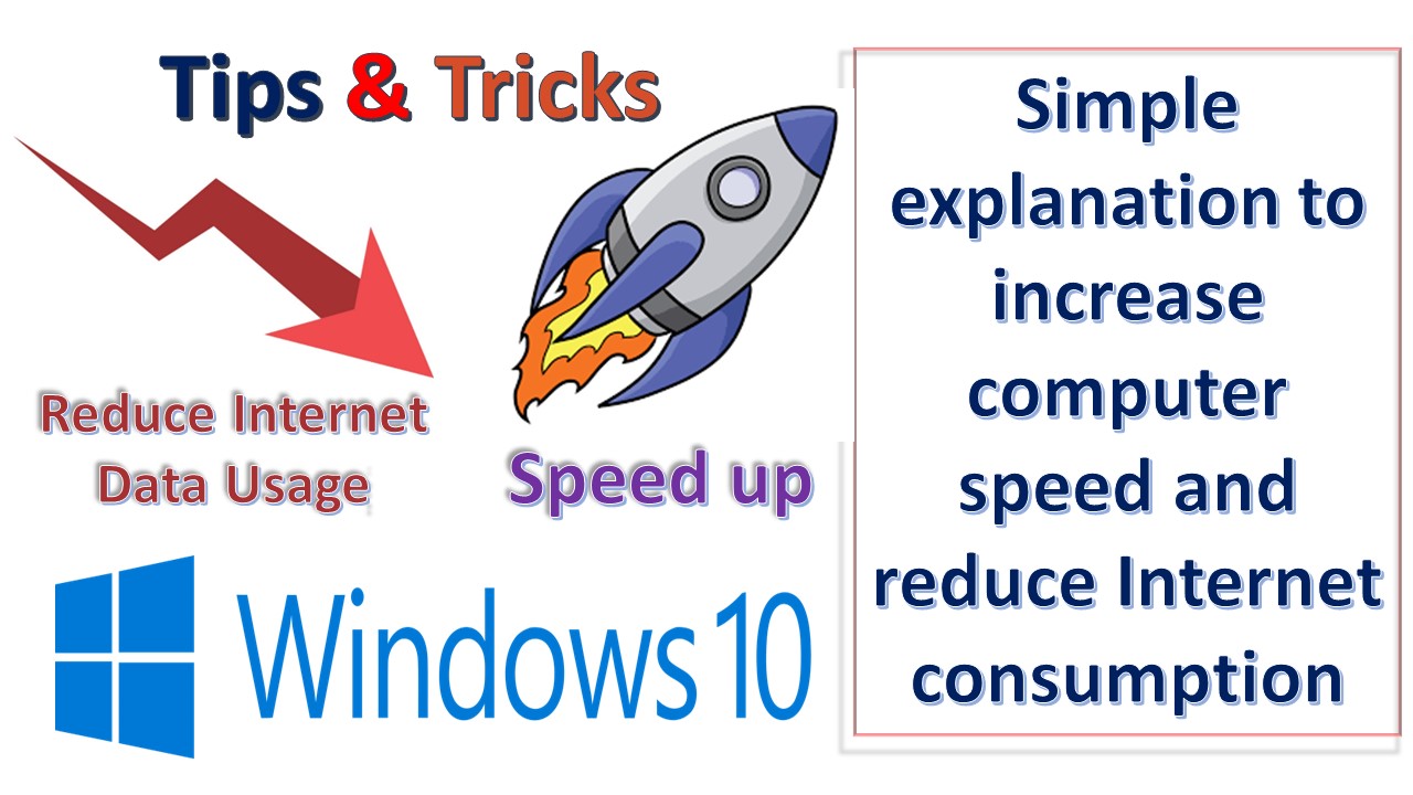 Speed Up Windows 10 and Reduce Data Usage