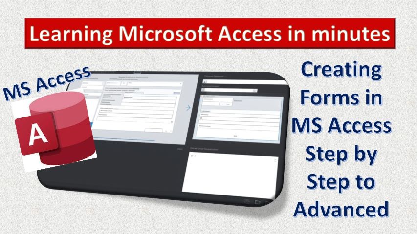 Create Forms in Microsoft Access