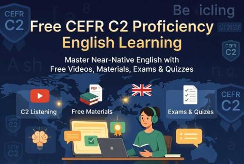 Free CEFR C2 Proficiency English Learning