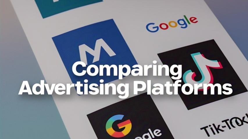 Comparing Advertising Platforms: Meta, Google, and TikTok