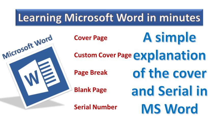 create page break, blank page, cover page, serial in table in MS Word