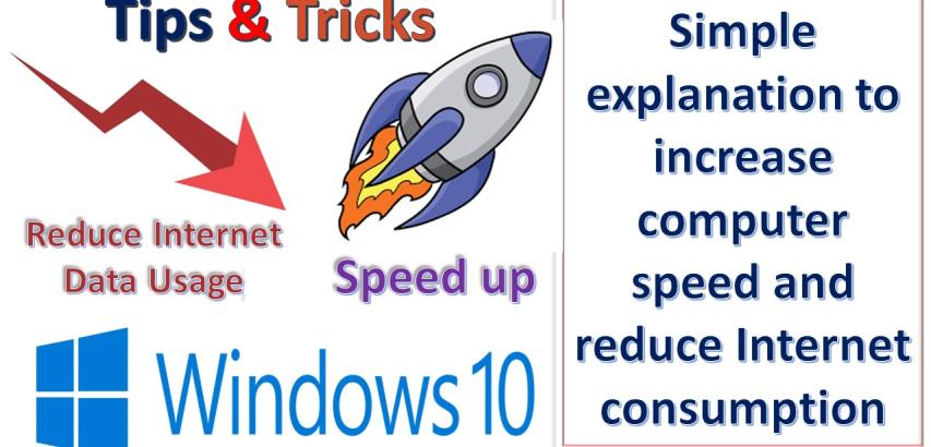Speed Up Windows 10 and Reduce Data Usage